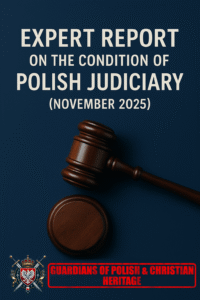 Cover image of the expert report on the condition of the Polish judiciary, featuring a judge’s gavel on a dark blue background and the logo of Guardians of Polish & Christian Heritage.