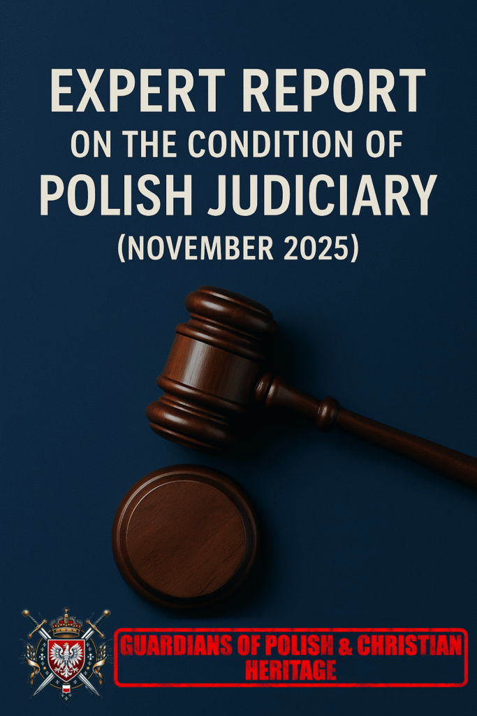 Cover image of the expert report on the condition of the Polish judiciary, featuring a judge’s gavel on a dark blue background and the logo of Guardians of Polish & Christian Heritage.